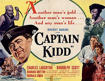 Captain Kidd: British pirate William Kidd (Charles Laughton) captures Adm. Blayne's (Randolph Scott) treasure ship and hides the bounty in a cave. Three years later, Kidd, posing as a sea captain, offers his services to the king as an escort ship. Seeking a social position, Kidd also negotiates for Blayne's title and lands, if he can prove Blayne was associated with piracy. On his mission, Kidd is unaware that Blayne's son, Adam (also Scott), is among the crew, determined to clear his father's name.1945