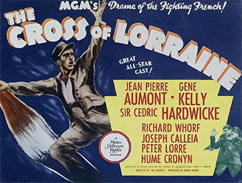 The Cross of Lorraine: Following the capitulation of the French to Germany's Nazi invaders, a unit of defiant French soldiers become German prisoners of war. Except for the Nazi-sympathizing wine-seller Andre Duval (Hume Cronyn), the prisoners are overtly hostile to their captors, which leads to their increasingly sadistic treatment by camp commander Maj. Bruhl (Tonio Selwart) and his subordinates. Despite this brutality, the prisoners band together and attempt to escape their confinement. (1943)