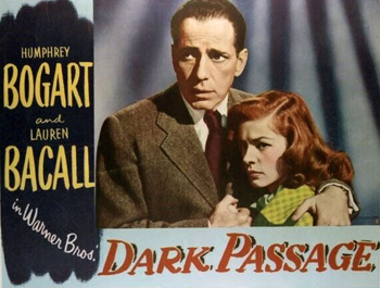 Dark Passage: Vincent Parry (Humphrey Bogart) has just escaped from prison after being locked up for a crime he did not commit -- murdering his wife. On the outside, Vincent finds that his face is betraying him, literally, so he finds a plastic surgeon to give him new features. After getting a ride out of town from a stranger, Vincent crosses paths with a young woman (Lauren Bacall) who lets him stay in her apartment while he heals and continues to try and clear his name. 1947