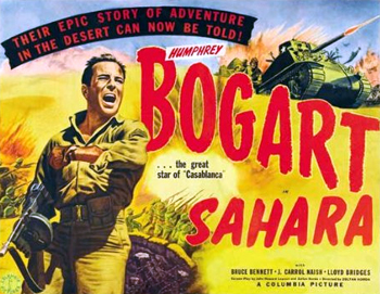 Sahara: Set in the Libyan desert in 1942, where a group of American soldiers become isolated in their tank during the retreat to El Alamein. As they drive across the desert, they pick up a group of Allied stragglers, but with their supplies of fuel, food, and water running low, they try to reach a desert fortress, but a large German detachment is also heading there. 1943 
