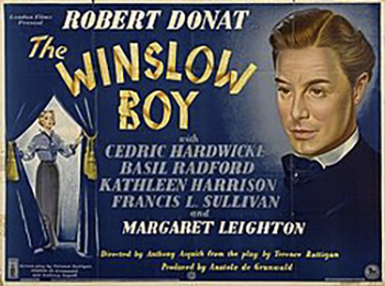 The Winslow Boy: Based on the play by Terence Rattigan, this British drama finds young Ronnie Winslow (Neil North) accused of a petty theft and expelled from naval school. Convinced of his innocence, the boy's father (Cedric Hardwicke) and sister (Margaret Leighton) become dedicated to seeing justice done, and, along with a committed lawyer, Sir Robert Morton (Robert Donat), they embark on a series of courtroom battles to clear Ronnie's name, making personal sacrifices during the protracted case. 1948